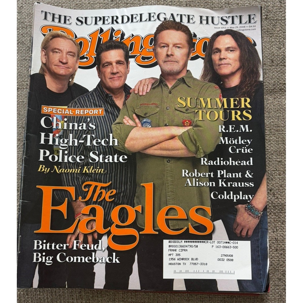 Rolling Stone Magazine Issue #1053 May 29, 2008 The Eagles Bitter Feud Comeback